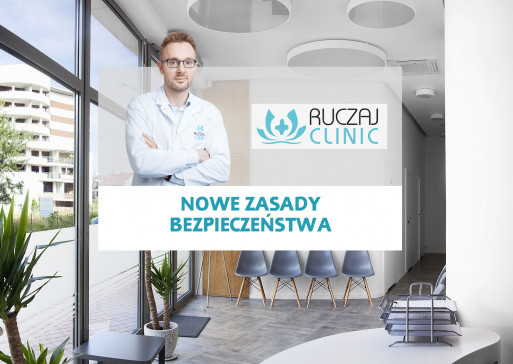 Nowe zasady bezpieczeństwa w Ruczaj Clinic